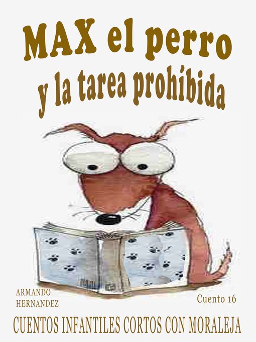 Title details for Cuento 16 Max y la tarea perdida by Armando Hernandez - Available